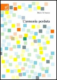 L'armonia perduta - Mario Sirimarco - copertina