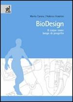 Biodesign. Il corpo come luogo di progetto