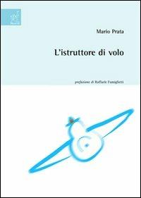 L' istruttore di volo - Mario Prata - copertina