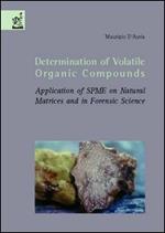 Determination of volatile organic compounds. Application of SPME on natural matrices and in forensic science
