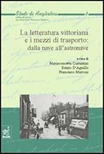 La letteratura vittoriana e i mezzi di trasporto: dalla nave all'astronave