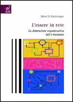 L' essere in rete. La dimensione organizzativa dell'e-business