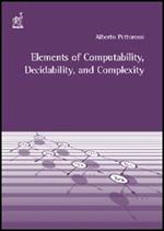 Elements of computability, decidability and complexity