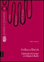 Ordine e libertà. L'autorità del tempo in Edmund Burke