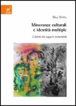 Minoranze culturali e identità multiple. I diritti dei soggetti vulnerabili