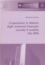 L' esposizione in bilancio degli strumenti finanziari secondo il modello IAS-IFRS
