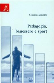 Pedagogia, benessere e sport