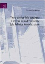 Teoria classica della burocrazia e processi di modernizzazione della pubblica amministrazione