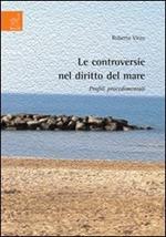 Le controversie nel diritto del mare. Profili procedimentali