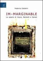 «Im-marginable». Lo spazio di Joyce, Beckett e Genet