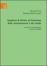 Quaderni di diritto ed economia delle comunicazioni e dei media. Vol. 3: Facoltà di giurisprudenza Libera Università Maria Ss. Assunta, a. a. 2006-2007.