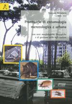 Prontuario di entomologia merceologica e urbana. Con note morfologiche, biologiche e di gestione delle infestazioni
