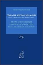 Teoria del diritto e dello Stato. Rivista europea di cultura e scienza giuridica (2006) vol. 1-3
