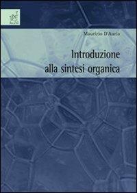 Introduzione alla sintesi organica - Maurizio D'Auria - copertina