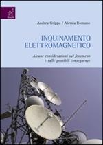 Inquinamento elettromagnetico: alcune considerazioni sul fenomeno e sulle possibili conseguenze