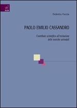Paolo Emilio Cassandro. Contributo scientifico all'evoluzione delle teoriche aziendali
