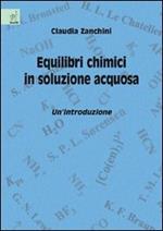 Equilibri chimici in soluzione acquosa. Un'introduzione