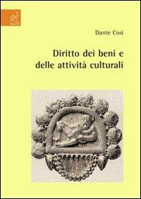 Diritto dei beni e delle attività culturali - Dante Cosi - copertina