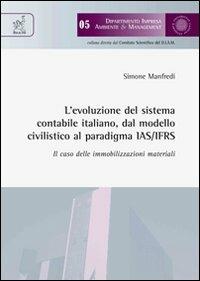 L'evoluzione del sistema contabile italiano dal modello civilistico al paradigma IAS/IFRS - Simone Manfredi - copertina