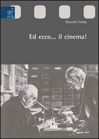 Ed ecco... il cinema! - Marcella Farina - copertina