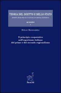 Il principio cooperativo nell'esperienza italiana del primo e del secondo regionalismo - Stelio Mangiameli - copertina