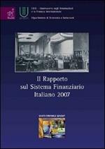 Il rapporto sul sistema finanziario italiano 2007