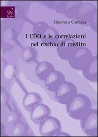 I CDO e le correlazioni nel rischio di credito - Gianluca Cratassa - copertina