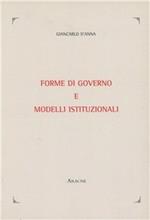 Forme di governo e modelli istituzionali