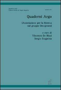 Quaderni dell'Associazione Argo (Associazione per la ricerca sul gruppo omogeneo) - Vincenzo De Blasi,Sergio Stagnitta - copertina