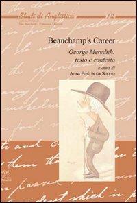 Beauchamp's Career. George Meredith. Testo e contesto - Anna Enrichetta Soccio - copertina