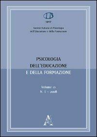 Psicologia dell'educazione e della formazione (2008). Vol. 1 - Federica Caruso,Gabriella Pavan De Gregorio - copertina