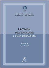 Psicologia dell'educazione e della formazione (2007). Vol. 3 - Roberto Baiocco,Franco Fraccaroli,Gabriella Pavan De Gregorio - copertina
