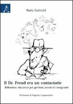 Il Dr. Freud era un contastorie. Riflessioni educative per genitori, nonni ed insegnanti