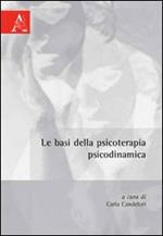 Le basi della psicoterapia psicodinamica