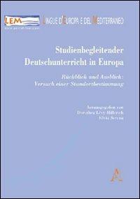 Studienbegleitender deutschunterricht in Europa. Rückblick und ausblick. Versuch einer standortbestimmung - copertina
