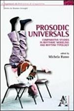 Prosodic universals comparative studies in rhythmic modeling and rhythm typology
