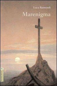 Marenigma - Luca Raimondi - copertina