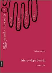 Prima e dopo Darwin. Scienza e fede - Stefano Angeloni - copertina