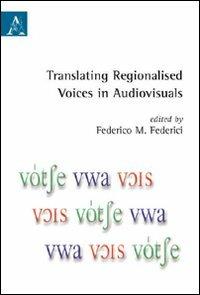 Translating regionalised voices in audiovisuals - copertina