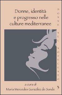 Donne, identità e progresso nelle culture mediterranee - copertina
