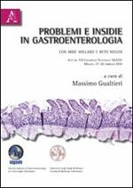 Problemi e insidie in gastroenterologia. Casi clinici con Mike Willard e Reto Neiger