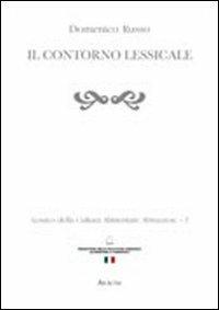 Lessico della cultura alimentare abruzzese. Vol. 1: Il contorno lessicale - Domenico Russo - copertina