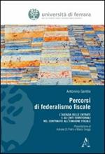 Percorsi di federalismo fiscale. L'Agenzia delle Entrate e gli Enti Territoriali nel contrasto all'evasione fiscale