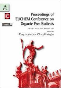 Proceedings of Euchem. Conference on Organic free radicals - Chryssostomos Chatgilialoglu - copertina