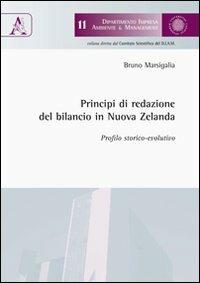 Principi di redazione del bilancio in Nuova Zelanda. Profilo storico-evolutivo - Bruno Marsigalia - copertina