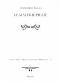Lessico della cultura alimentare abruzzese. Vol. 2: Le materie prime - Domenico Russo - copertina