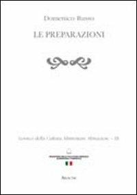 Lessico della cultura alimentare abruzzese. Vol. 3: Le preparazioni - Domenico Russo - copertina