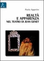 Realtà e apparenza nel teatro di Jean Genet