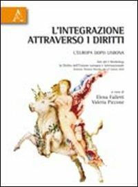 L'integrazione attraverso i diritti. L'Europa dopo Lisbona - copertina