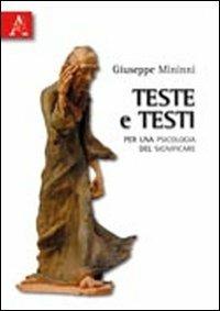 Teste e testi. Per una psicologia del significare - Giuseppe Minnini - copertina